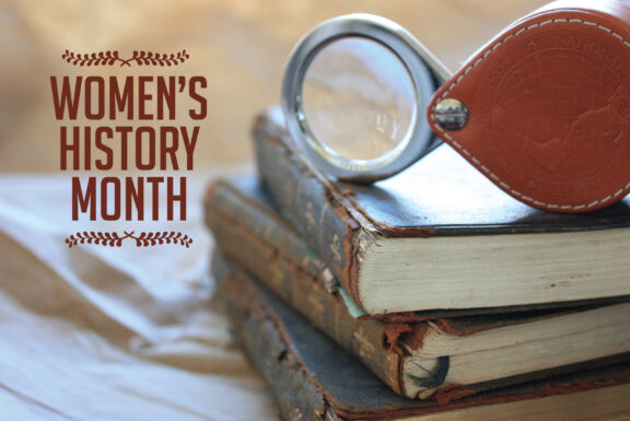 National Women’s History Month: Influential Women in Medicine