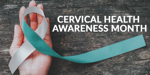 January is Cervical Health Awareness Month